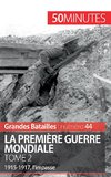 La Première Guerre mondiale (Tome 2)