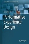 Spence, J: Performative Experience Design