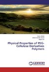 Physical Properties of PEG-Cellulose Derivatives Polymers