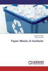 Paper Waste at Institute