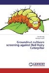 Groundnut cultivars screening against Red Hairy Caterpillar