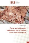 Caractérisation des sédiments de la Ravine Bois-de-Chêne Haiti