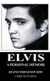 Elvis A Personal Memoir
