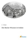 Stolz, C: Basler Mission in Indien