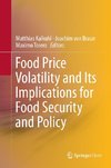 Food Price Volatility and Its Implications for Food Security and Policy
