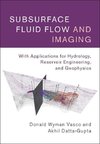 Vasco, D: Subsurface Fluid Flow and Imaging