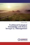 Traditional Ecological Knowledge and Acacia Senegal (L.) Management