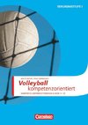 Sportarten: Volleyball kompetenzorientiert
