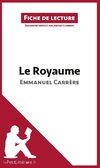 Le Royaume d'Emmanuel Carrère (Fiche de lecture)