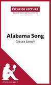 Analyse : Alabama Song de Gilles Leroy  (analyse complète de l'oeuvre et résumé)
