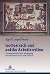 Gottesreich und antike Arbeitswelten