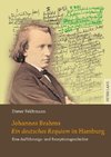 Johannes Brahms Ein deutsches Requiem in Hamburg