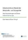 Arbeitsmärkte im Wandel der Wirtschafts- und Sozialpolitik
