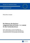 Die Relevanz der 'Business Judgement Rule' (§ 93 Abs. 1 S. 2 AktG) für die Vorstandsuntreue