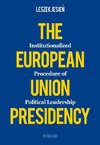 The European Union Presidency