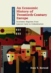 Berend, I: Economic History of Twentieth-Century Europe