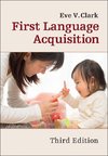 Clark, E: First Language Acquisition