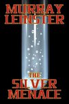 The Silver Menace