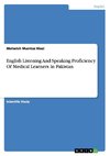English Listening And Speaking Proficiency Of Medical Learners In Pakistan