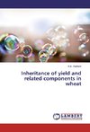 Inheritance of yield and related components in wheat
