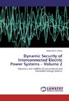 Dynamic Security of Interconnected Electric Power Systems - Volume 2