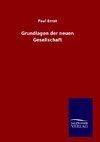 Grundlagen der neuen Gesellschaft