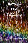 Beyond the Falling