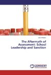 The Aftermath of Assessment: School Leadership and Sanction