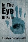 In the Eye of Fate
