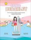 Chloe, C:  Brave Beachley: The True Story Of World Champion