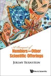 BOUQUET OF NUMBERS AND OTHER SCIENTIFIC OFFERINGS, A