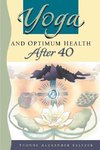 Yoga and Optimum Health After 40