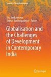 Globalisation and the Challenges of Development in Contemporary India