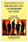 Spizzerinctum Speaks Out on Leadership Success