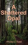 Shattered Opal