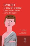 L' arte di amare-Come curar l'amore-L'arte del trucco. Testo latino a fronte