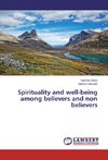 Spirituality and well-being among believers and non believers
