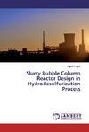 Slurry Bubble Column Reactor Design in Hydrodesulfurization Process