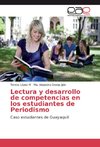 Lectura y desarrollo de competencias en los estudiantes de Periodismo