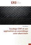 Soudage CMT et son application en assemblage acier-aluminium