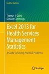 Excel 2013 for Health Services Management Statistics