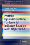 Portfolio Optimization Using Fundamental Indicators Based on Multi-Objective EA