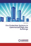 Fire Protection Systems in Commercial High-rise Buildings