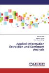 Applied Information Extraction and Sentiment Analysis