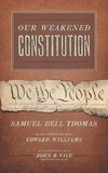 Our Weakened Constitution