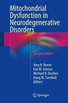 Mitochondrial Dysfunction in Neurodegenerative Disorders