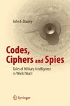 Codes, Ciphers and Spies