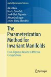 The Parameterization Method for Invariant Manifolds