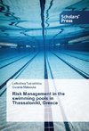 Risk Management in the swimming pools in Thessaloniki, Greece