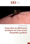 Evaluation de différentes stratégies de lutte contre Anopheles gambiae